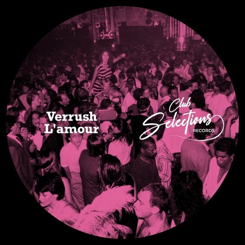Verrush - L'amour [CS016]